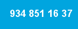 934 851 16 37